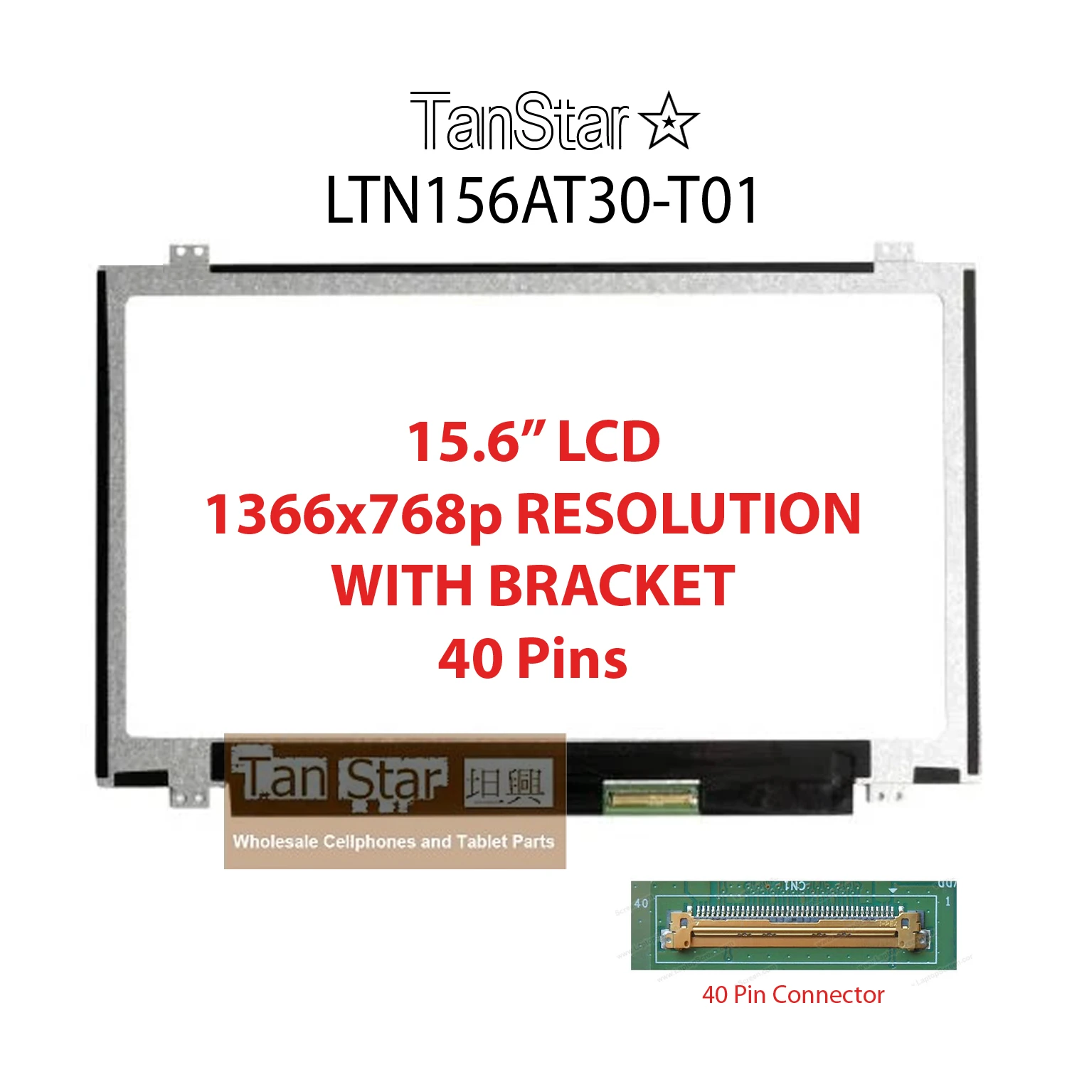 15.6" Laptop LCD Screen 1366x768p 40 Pins With Brackets LTN156AT30-T01