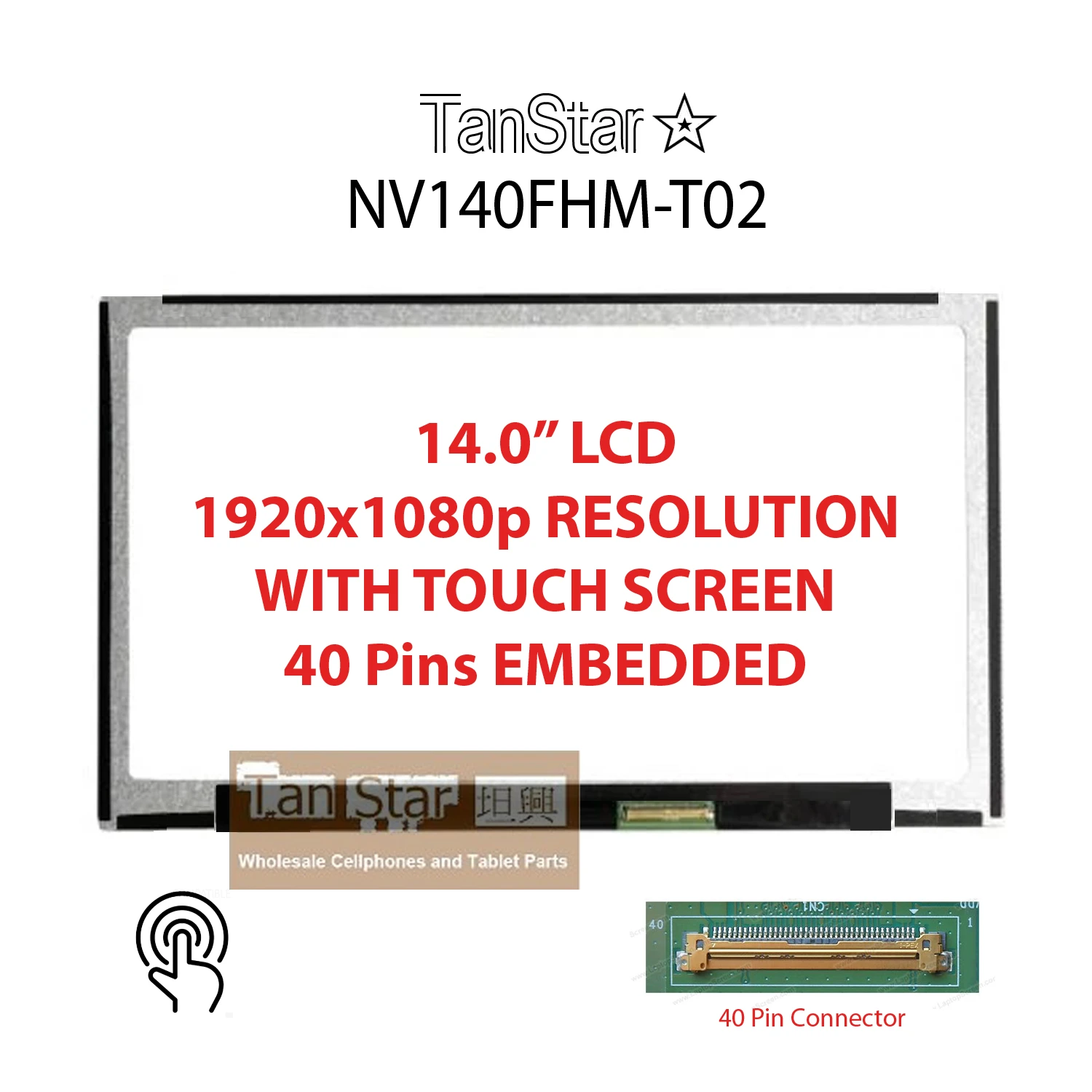 14.0" Laptop LCD Screen 1920x1080p 40 Pins with Touch Screen NV140FHM-T02