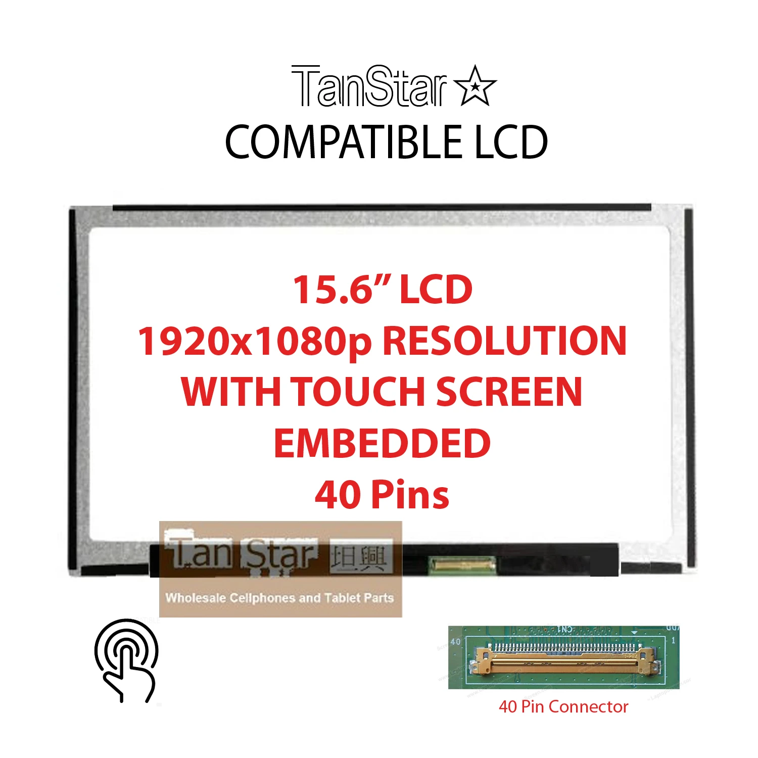 15.6" Laptop LCD Screen 1920x1080p 40 Pins Embedded With Touch Screen [TSTPC15.6-11]