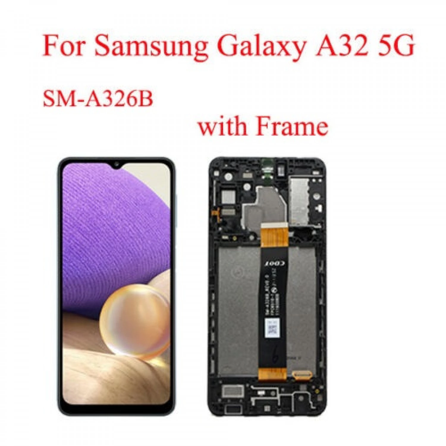 LCD Digitizer with Frame for Samsung Galaxy A32 5G 2021 A326 A326F A3216U