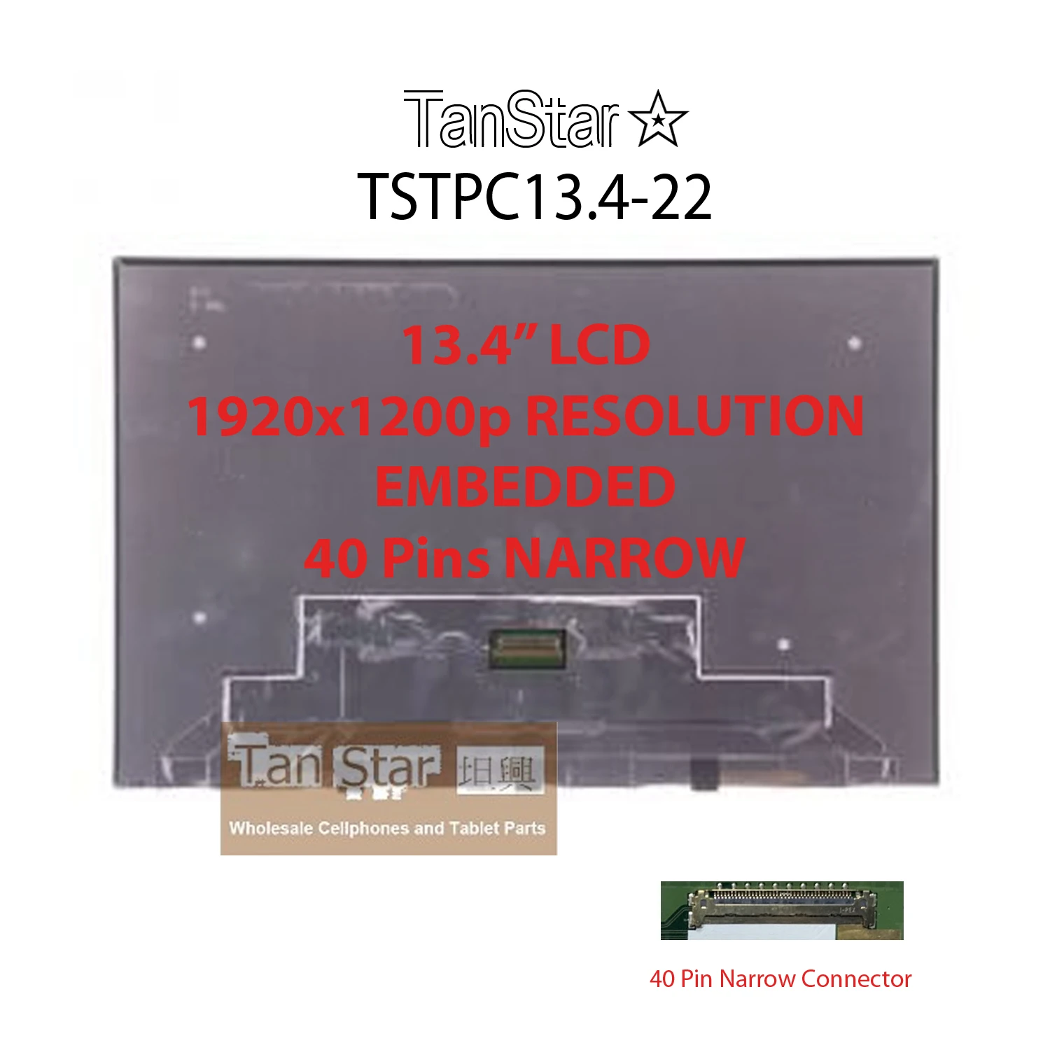 13.4" Laptop LCD Screen 1920x1200p 40 Pins Narrow Embedded [TSTPC13.4-22]