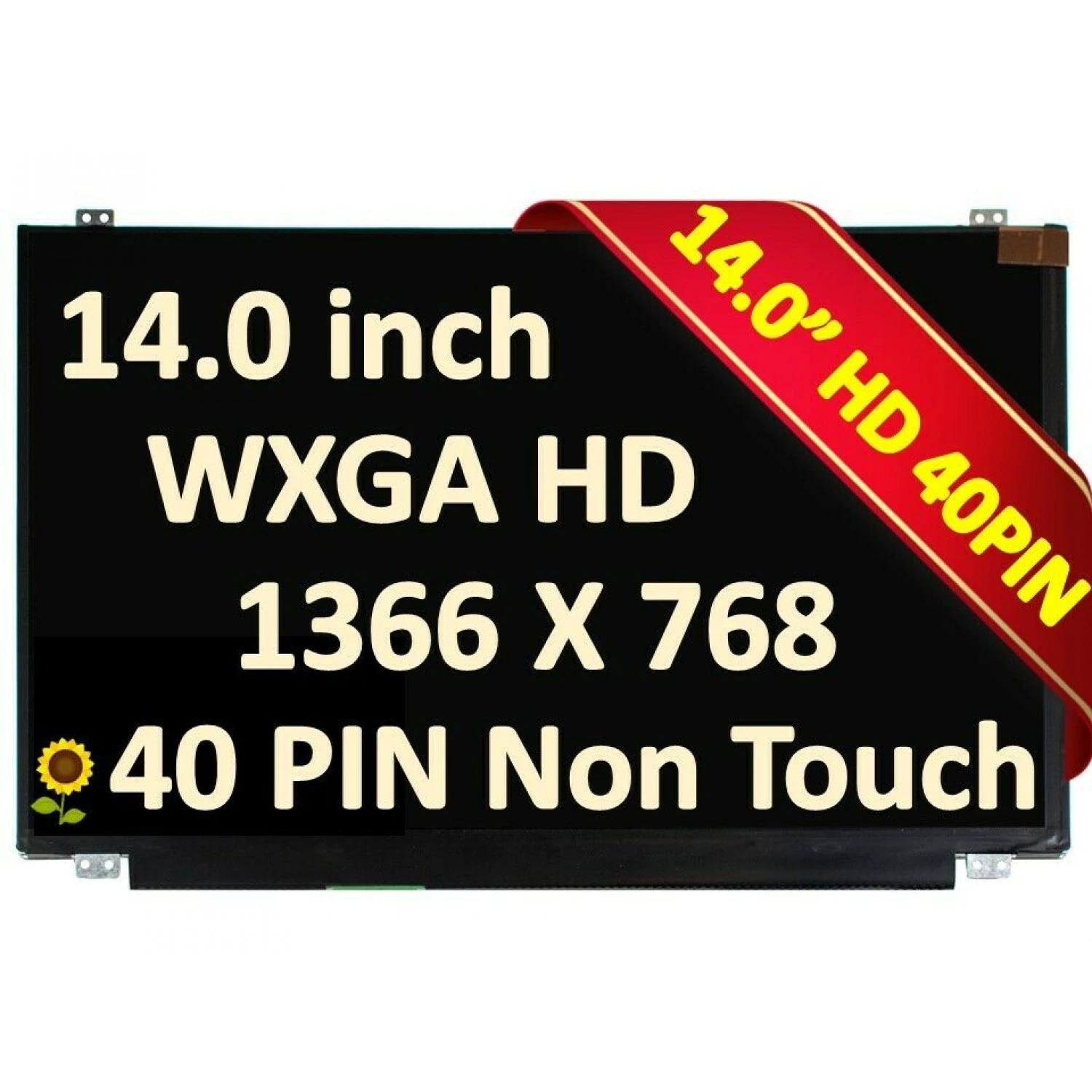 14.0" Laptop LCD Screen 1366x768p 40 Pins with Brackets NT140WHM-N47