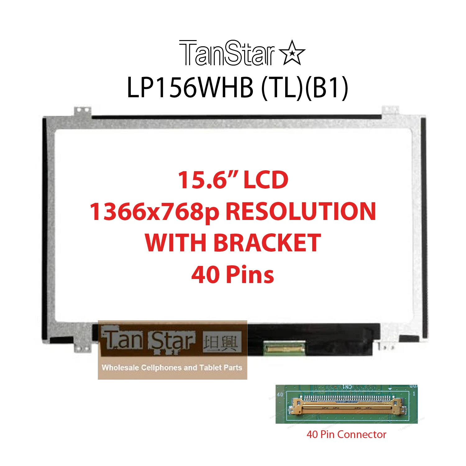 15.6" Laptop LCD Screen 1366x768P 40 Pins With Brackets LP156WHB (TL) (B1)