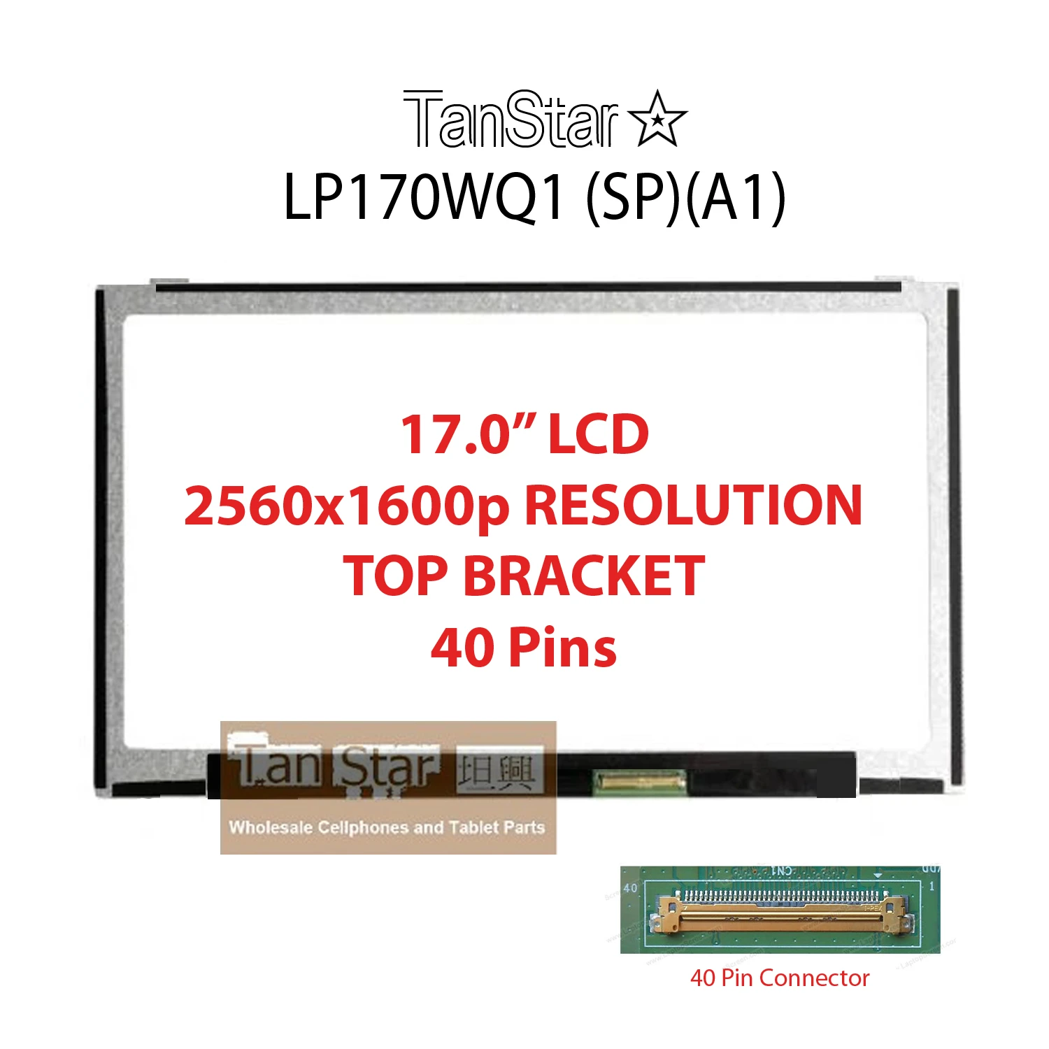 17" Laptop LCD Screen 2560x1600p 40 pins with Top Bracket LP170WQ1(SP)(A1)