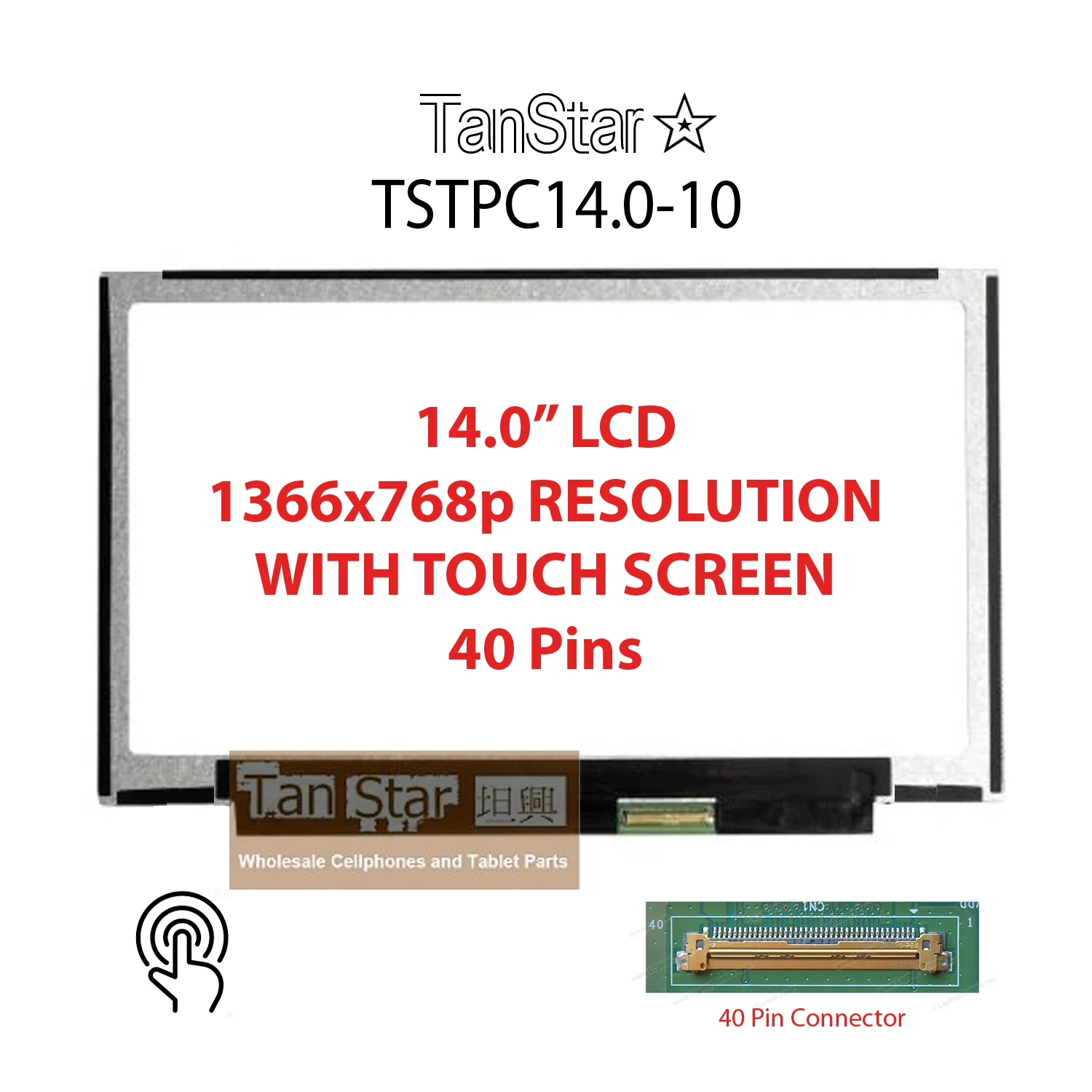 14.0" Laptop LCD Screen + Touch Screen 1366x768p 40 Pins [TSTPC14.0-10]