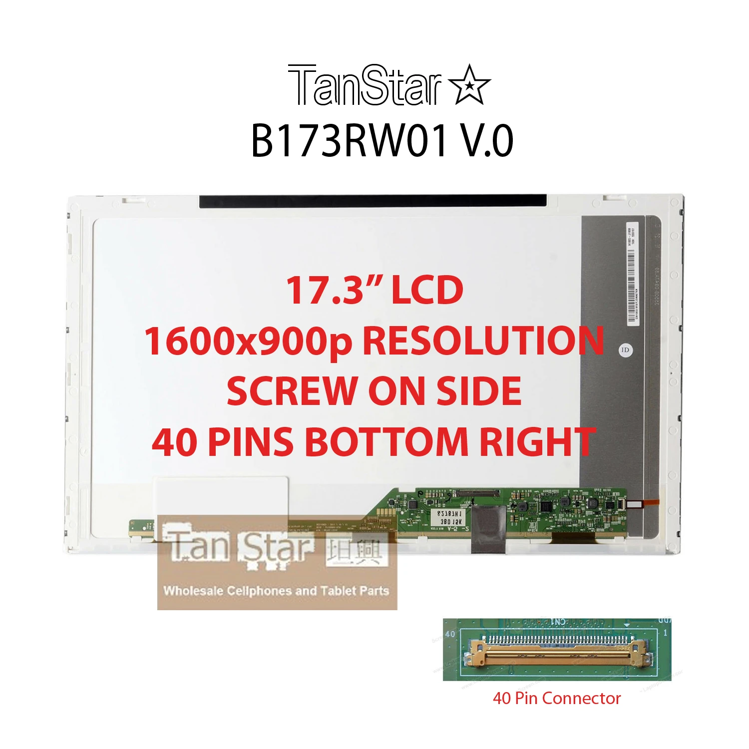 17.3" Laptop LCD Screen 1600x900p Screw on Side 40 pins Bottom Right B173RW01 V.0